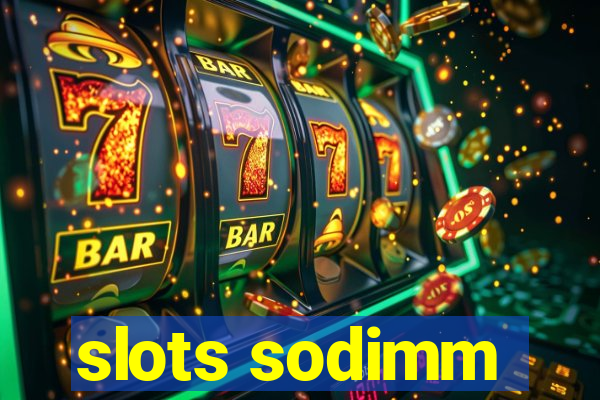 slots sodimm