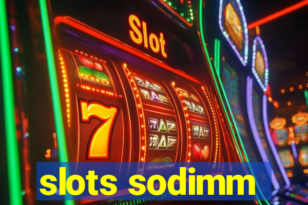 slots sodimm