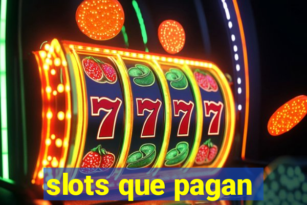 slots que pagan