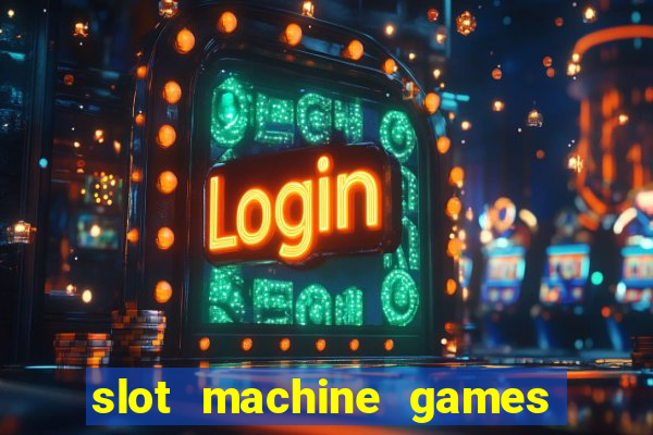 slot machine games real money