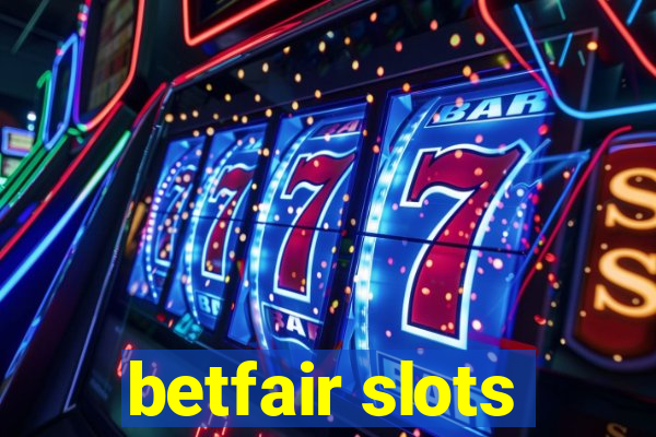 betfair slots