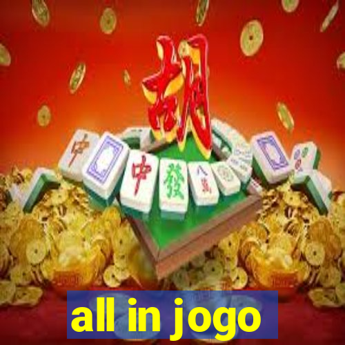 all in jogo