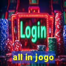 all in jogo