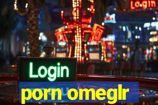 porn omeglr