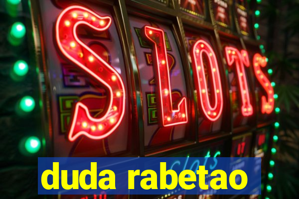 duda rabetao