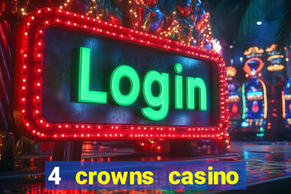 4 crowns casino sister sites