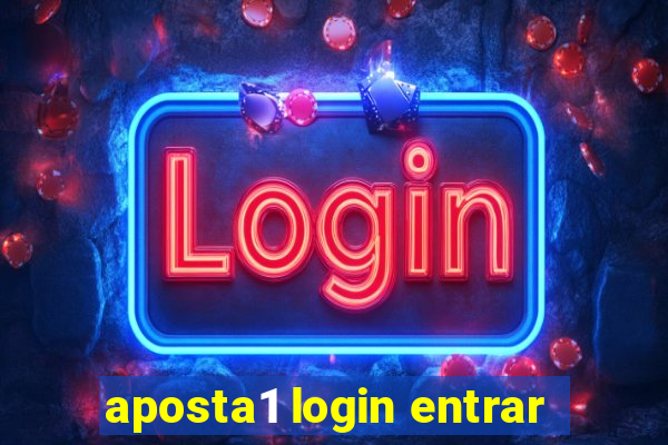 aposta1 login entrar