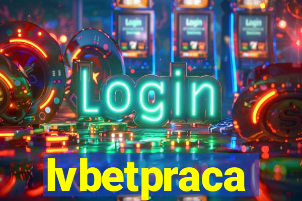 lvbetpraca