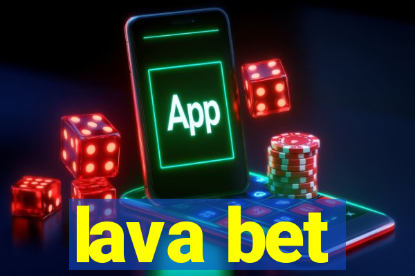 lava bet