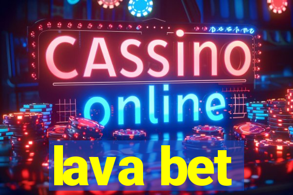 lava bet