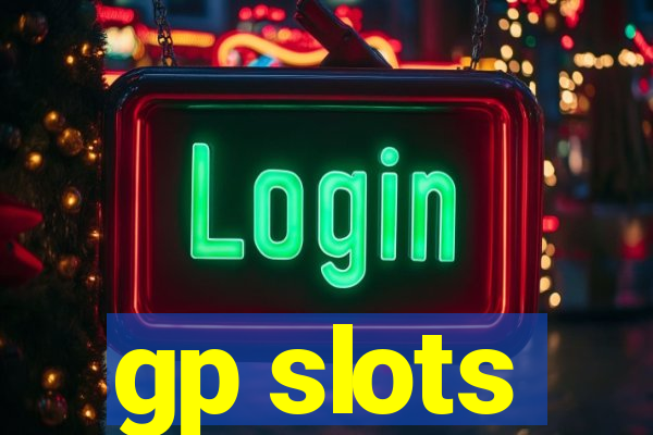 gp slots