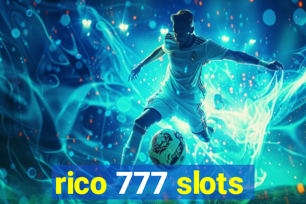 rico 777 slots