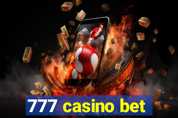 777 casino bet