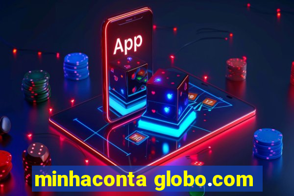 minhaconta globo.com