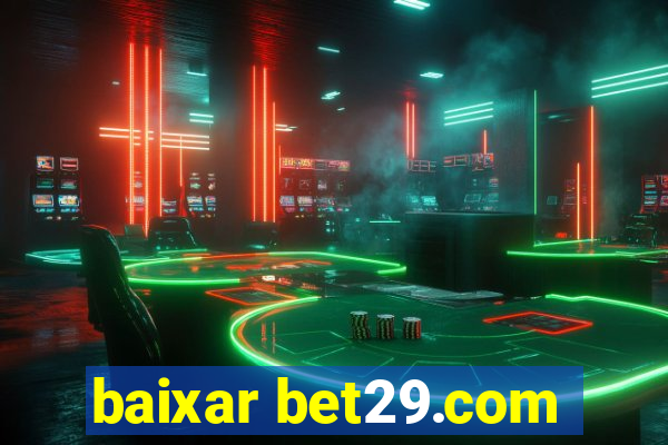 baixar bet29.com