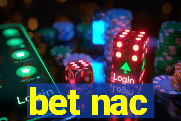 bet nac