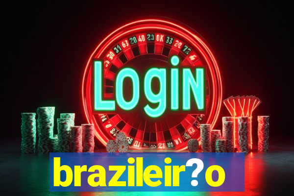 brazileir?o