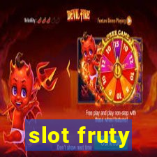 slot fruty