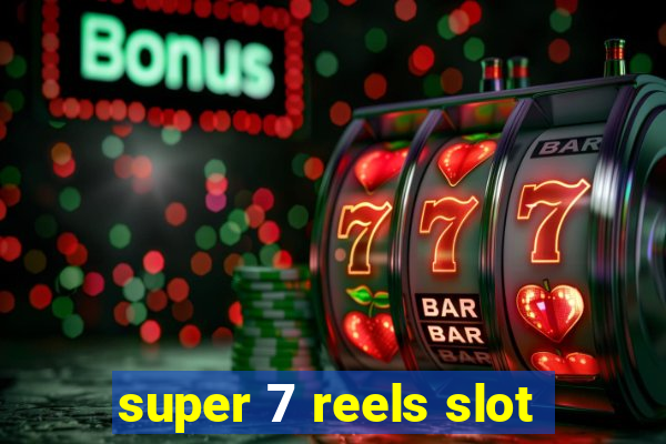 super 7 reels slot