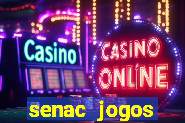 senac jogos digitais bacharelado