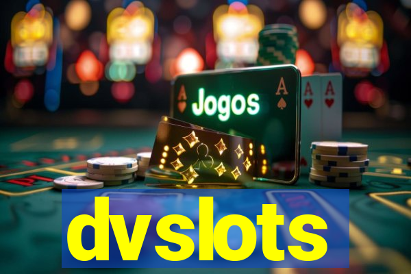 dvslots