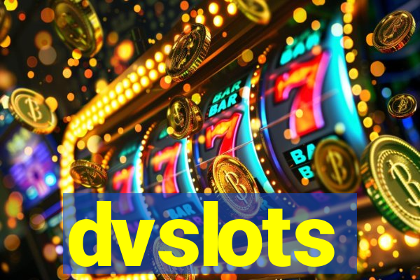 dvslots