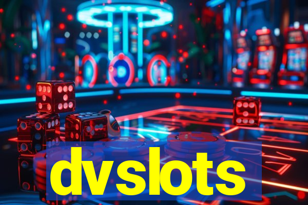 dvslots