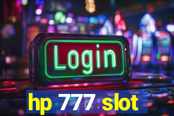 hp 777 slot