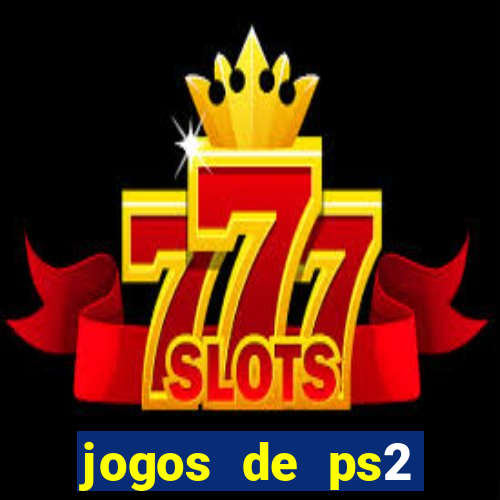 jogos de ps2 traduzidos pt br