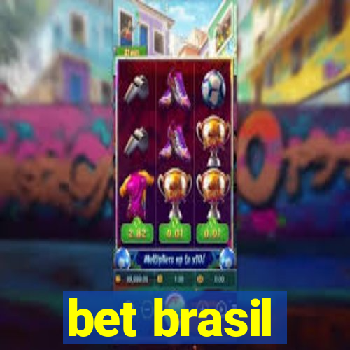 bet brasil