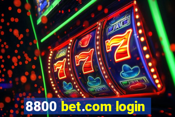 8800 bet.com login