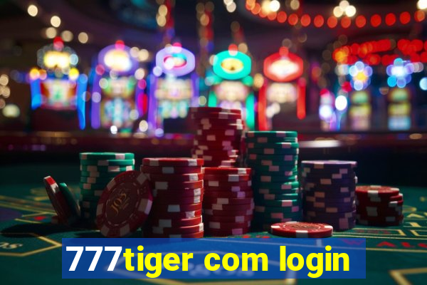 777tiger com login