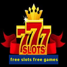 free slots free games