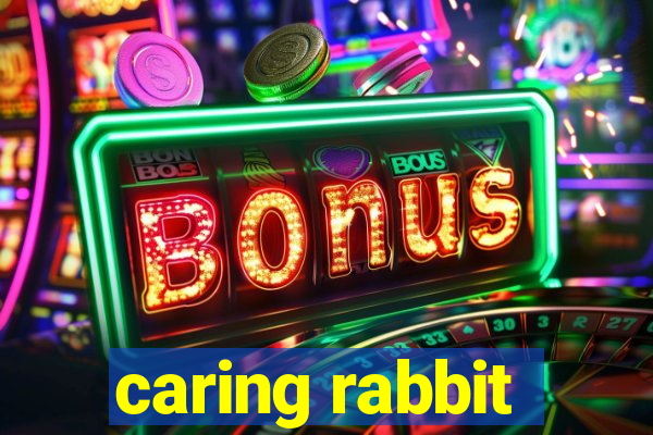 caring rabbit