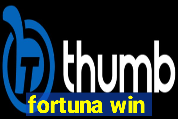 fortuna win