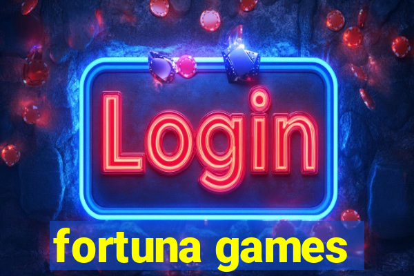 fortuna games