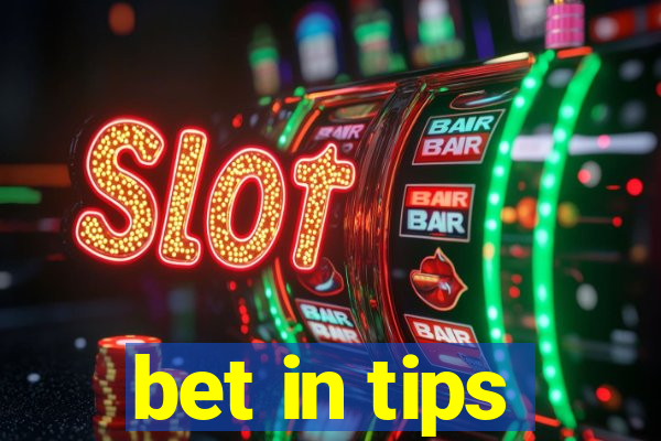 bet in tips