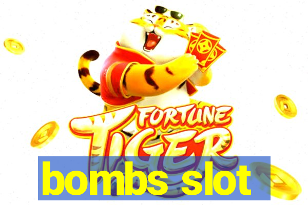 bombs slot