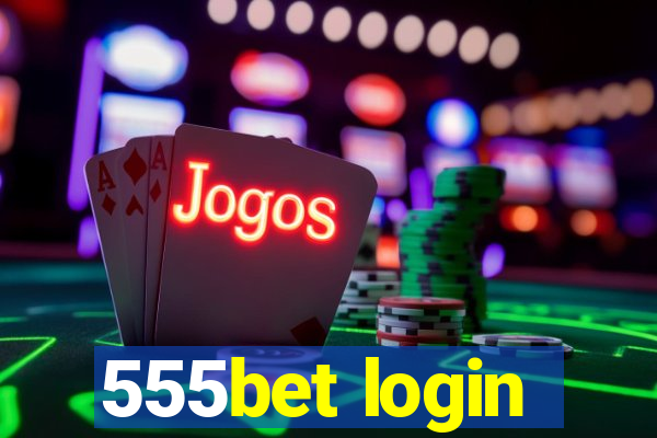 555bet login