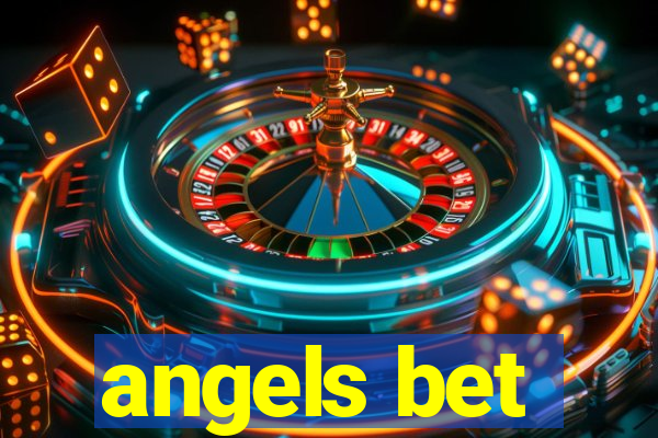 angels bet