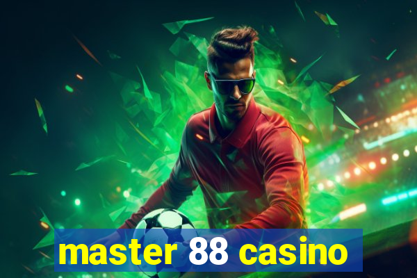 master 88 casino