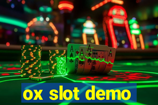 ox slot demo