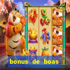 bonus de boas vindas sem deposito