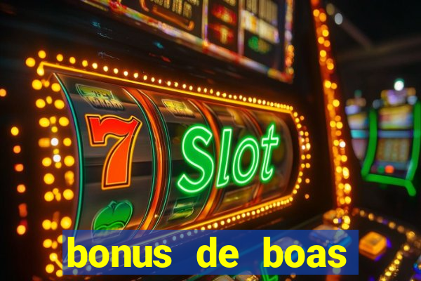 bonus de boas vindas sem deposito