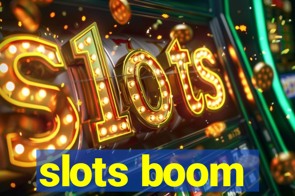 slots boom