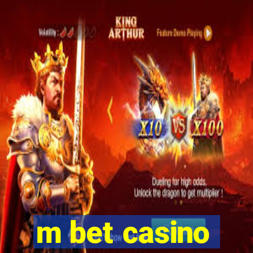 m bet casino