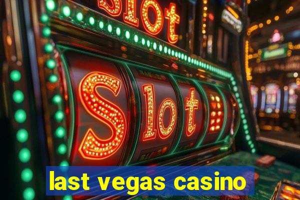 last vegas casino