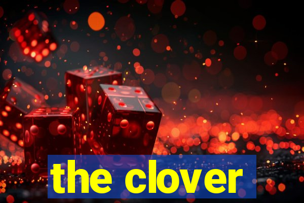 the clover