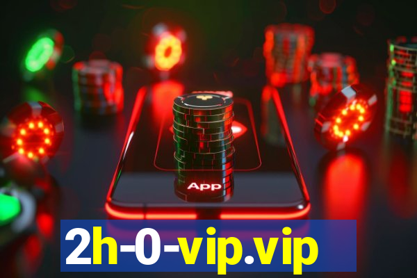 2h-0-vip.vip