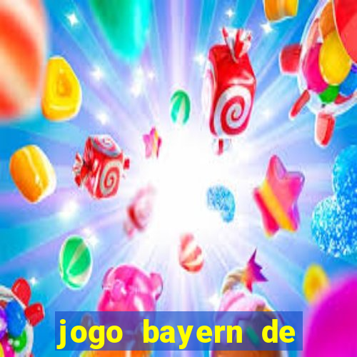 jogo bayern de munique ao vivo